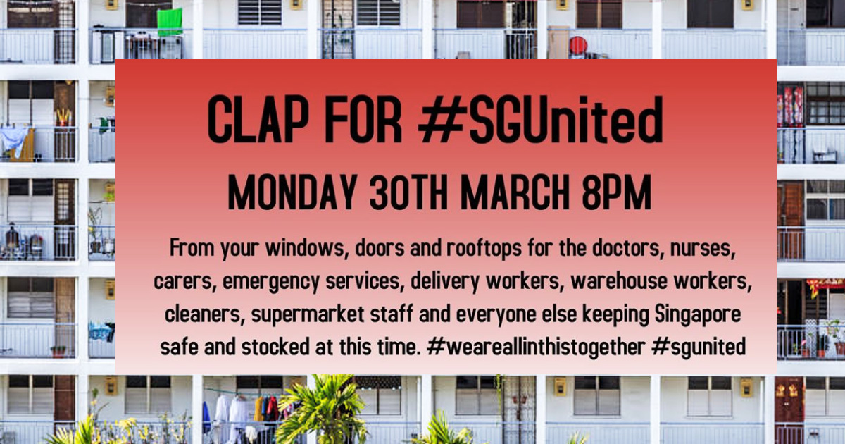 Show your support for frontline workers in Singapore by clapping from your windows at 8pm on 30 March 2020