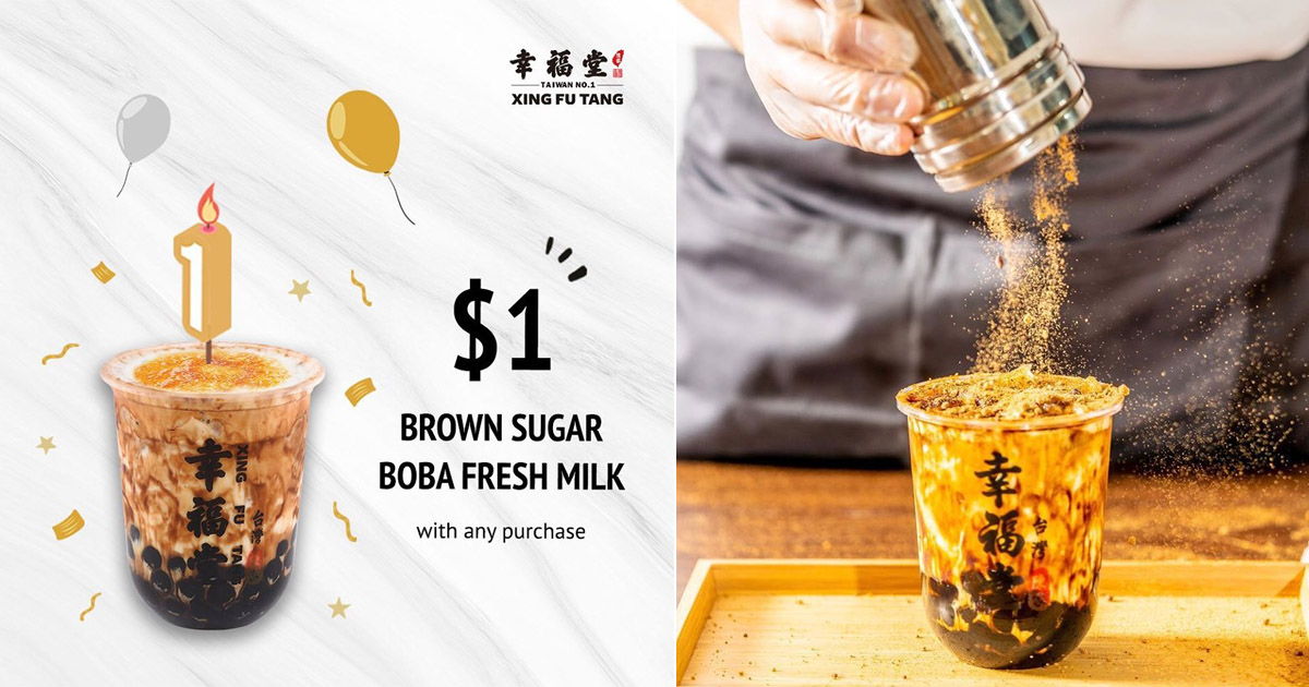 Xing Fu Tang celebrates first anniversary with S$1 Signature Brown Sugar Boba Fresh Milk