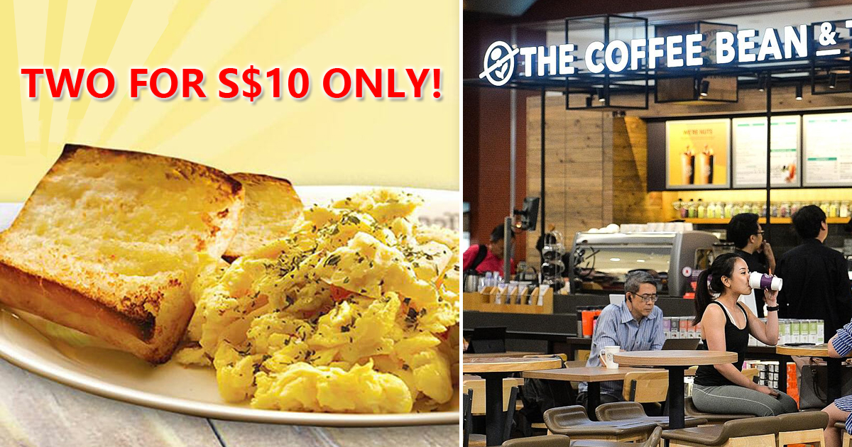 Coffee Bean Offers 2 sets of Scrambled Eggs & Toast with Latte for S$10