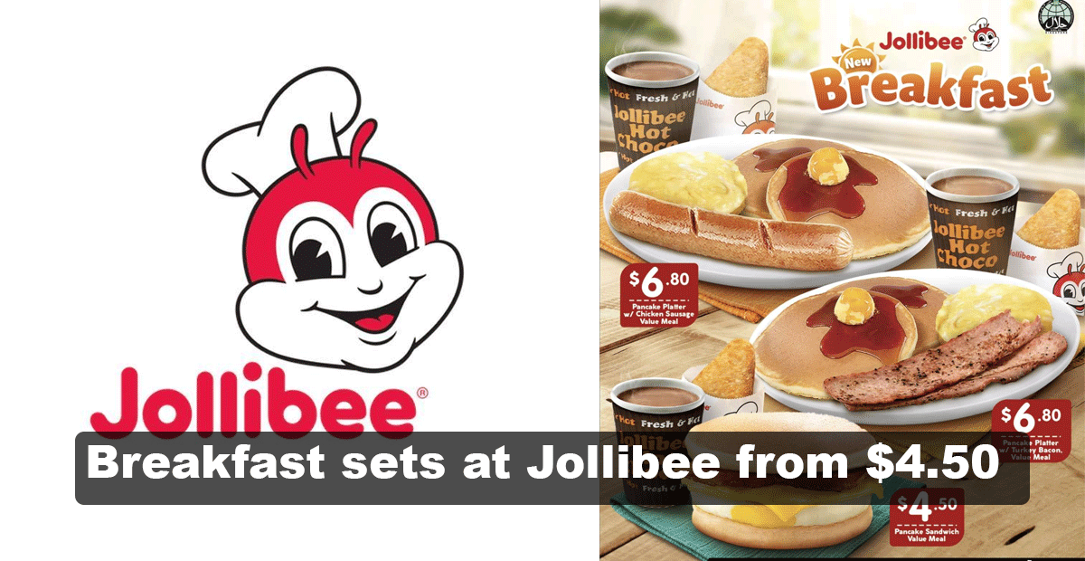 You can now get breakfast sets at Jollibee, to start off your day right from $4.50 only