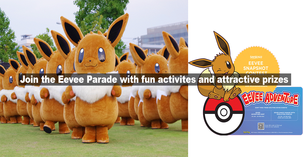 Join the Eevee Adventure Hunt and catch a cute Eevee Parade at Sentosa