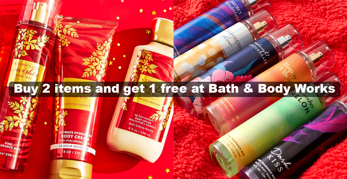 Buy 2 get 1 free promo: Get your shower gel, fragrance mist and more at Bath & Body Works, today onwards