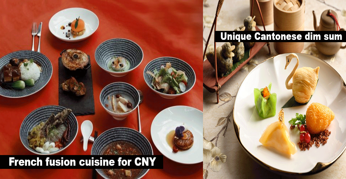 Must-try restaurants for Chinese New Year 2022, including unique fusion dishes