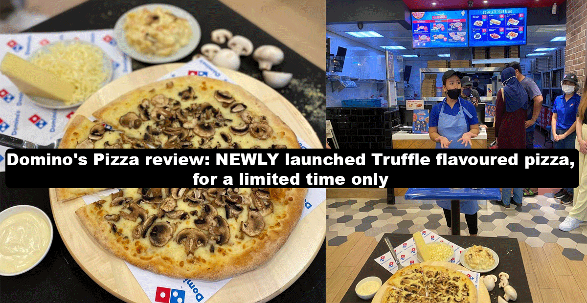 Domino’s Pizza review: NEWLY launched Truffle flavoured pizza, for a limited time only